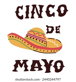 Cinco de mayo banner with lettering and sombrero hat. Vector illustration for cinco de mayo banner. 