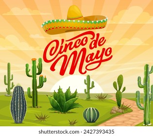 Banner del Cinco de Mayo con desierto mexicano, cactus y sombrero para vacaciones, fondo vectorial. Cartel de la fiesta mexicana del Cinco de Mayo con suculentos cactus y tierra desierta de México