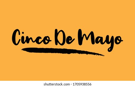 Cinco De Mayo Calligraphy Handwritten Lettering for posters, cards design, T-Shirts. 
on Yellow Background