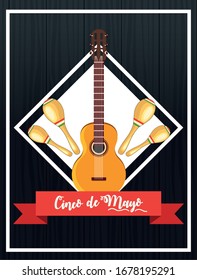 cinco de mayo card with guitar and maracas vector illustration design