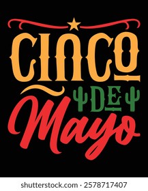 Cinco De Mayo celebration vector design featuring festive elements perfect for t-shirts and merchandise.