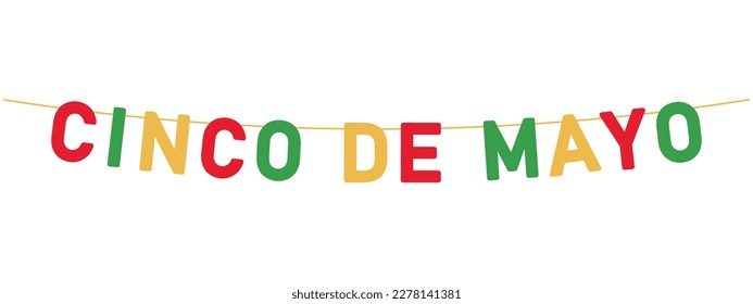 Cinco de Mayo colorful banner, red, green and yellow big letters hanging on a string, mexican holiday, decorative vector element