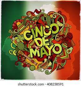 Cinco de Mayo colorful festive message. Cartoon vector hand drawn Doodle illustration. Multicolored bright detailed design with objects and symbols. The flag of Mexico blurred background.