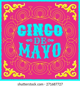 Cinco de mayo - Colorful mexican traditional holiday design - vector poster card