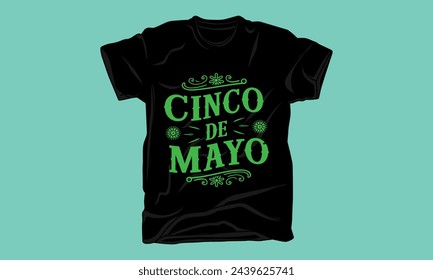 cinco de mayo day graphic typography tshirt design 