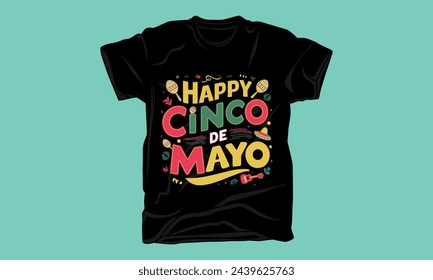cinco de mayo day graphic typography tshirt design 