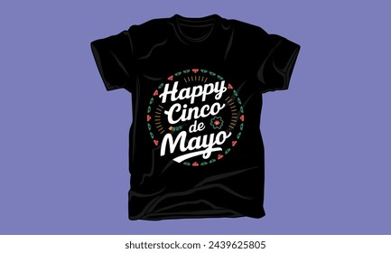 cinco de mayo day graphic typography tshirt design 