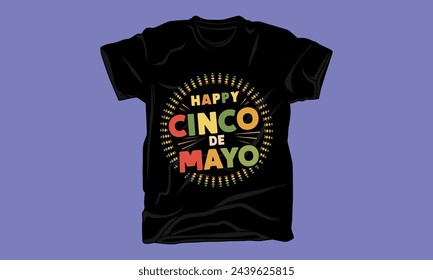 cinco de mayo day graphic typography tshirt design 