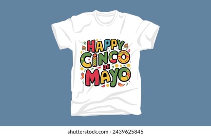 cinco de mayo day graphic typography tshirt design 