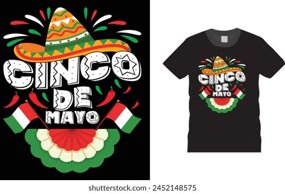 CINCO DE MAYO, CINCO DE MAYO  festival t shirt design template.
Creative, typography, vector, Illustration, unique, cartoon Colorful CINCO DE MAYO, t shirt design ready  for print , mug, shirt.  
