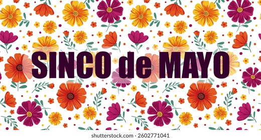 cinco de mayo floral background with colorful mexican flowers, festive seamless pattern for holiday celebration, vibrant decorative design for posters and banners