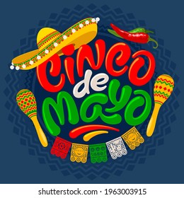 Cinco de Mayo graphic lettering. Unusual hand drawn calligraphy by brush. Decorated with traditional mexican sombrero, perforated paper flags and maracas. Circle pattern on blue background. Vector.