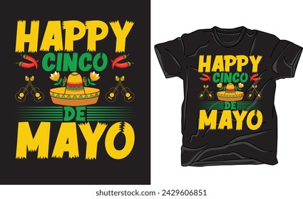 Cinco De Mayo Graphic T-shirt Design.Cinco de t-shirt design vector for print.Design used for fashion, print, poster, banner, gift., card, sticker and etc.