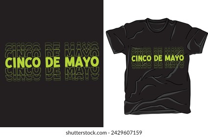 Cinco De Mayo Graphic T-shirt Design.Cinco de t-shirt design vector for print.Design used for fashion, print, poster, banner, gift., card, sticker and etc.