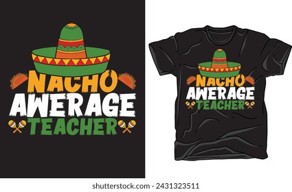 Cinco De Mayo Graphic T-shirt Design.Cinco de t-shirt design vector for print.Design used for fashion, print, poster, banner, gift., card, sticker and etc.