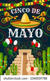 Cinco de Mayo greeting card for Mexican traditional holiday fiesta party celebration. Vector sombrero and Mexico flag balloons on Aztec or Maya pyramid, cactus and fireworks for Cinco de Mayo design