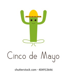 Cinco de Mayo greeting card with happy cactus character in yellow sombrero and lettering Cinco de Mayo isolated on white background