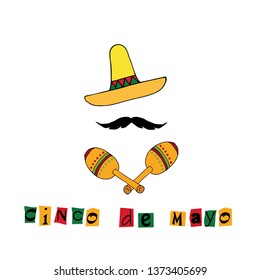 Cinco de mayo. Hand drawn lettering with mustache, sombrero, maracas. Design for poster, postcard. Vector illustration for banner, greeting card, party invitation.