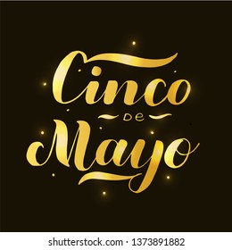 Cinco de mayo. Hand drawn lettering phrase with golsen shimmer on black background. Design for celebration banner, poster, postcard. Vector illustration.