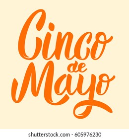 Cinco de Mayo. Hand drawn lettering phrase isolated on white background. Design element for poster, greeting card. Vector illustration