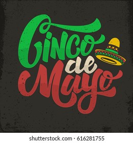 Cinco de mayo. Hand drawn lettering phrase in grunge background. Design element for poster, postcard. Vector illustration