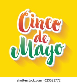 Cinco De Mayo hand drawn modern calligraphy vector design EPS 10. Perfect for advertising, poster, announcement, invitation, party, greeting card, fiesta, bar, restaurant, menu