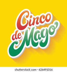 Cinco De Mayo hand drawn typography vector design EPS 10. Perfect for advertising, poster, announcement, invitation, party, greeting card, fiesta, bar, restaurant, menu