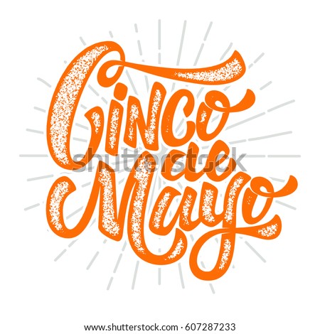 Cinco de Mayo. Hand drawn lettering phrase isolated on white background. Design element for poster, greeting card. Vector illustration
