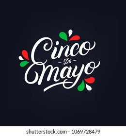 Cinco de Mayo hand written lettering quote. Modern brush calligraphy. National colors of mexico. Vector illustration.