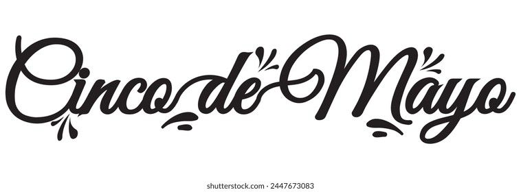 Cinco de Mayo handwritten lettering. Vector illustration isolated on white background.