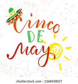 Cinco De Mayo Happy Sunny Lettering Banner Template. Vector Hand Drawn Mexican Poster Design. Sombrero and Doodle Sun Background. Mexican Colors Wallpaper. Vector Illustration.