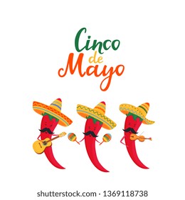 Cinco de Mayo lettering. 5th of May banner. National Mexican holiday. Funny chilli peppers musicians in a sombrero with a guitar, a viol and maracas are singing and have fun.