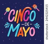 Cinco de mayo lettering background. Happy Cinco de mayo Fiesta. Cinco de mayo celebration. May 5. Vector illustration design for Poster, Banner, Flyer, Card, Post, Cover, Greeting. Mexican holiday.