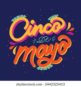 Cinco de mayo lettering background. Happy Cinco de mayo Fiesta. Cinco de mayo celebration. May 5. Vector illustration design for Poster, Banner, Flyer, Card, Post, Cover, Greeting. Mexican holiday.