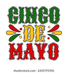 Cinco De Mayo Lettering Design Banner Background For Invitation, Greeting Cart and etc.