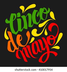 Cinco de mayo lettering. Handmade calligraphy vector illustration. (invitation, party, greeting card, fiesta)