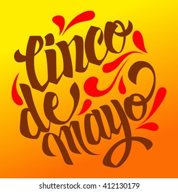 Cinco de mayo lettering. Handmade calligraphy vector illustration. Hand written Cinco de mayo poster. Modern hand lettering. Modern Calligraphy. (invitation, party, greeting card, fiesta)