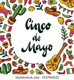 Cinco de Mayo lettering quote decorated with frame of hand drawn doodles for prints, invitations, posters, cards, signs, etc. Mexican theme. EPS 10