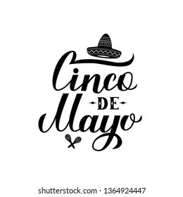 Cinco De Mayo lettering with Sombrero and maracas isolated on white. Mexican fiesta typography poster. Monochrome vector template for party invitation, banner, poster, greeting card, flyer, etc.