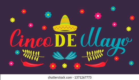 Cinco De Mayo lettering with Sombrero, peppers, maracas and flowers. Mexican fiesta typography poster. Vector template for party invitation, banner, poster, greeting card, flyer, etc.