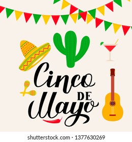 Cinco De Mayo lettering with traditional mexican symbols: Sombrero, cactus, pepper, guitar, maracas, margarita, flags. Easy to edit template for party invitation, banner, poster, greeting card, flyer.