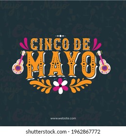 Cinco de Mayo - May 5, federal holiday in Mexico. Fiesta banner and poster design with guitar, flowers, decorations
