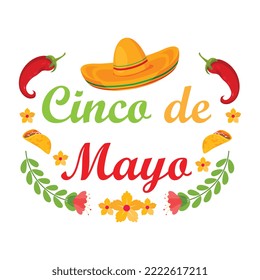 Cinco De Mayo May 5, Federal Holiday in Mexico. Fiesta Banner and Poster Design, Flowers, Decorations Cinco de Mayo Design | Vector Greeting Card for Cinco de Mayo, invitation with Curly Calligraphic	