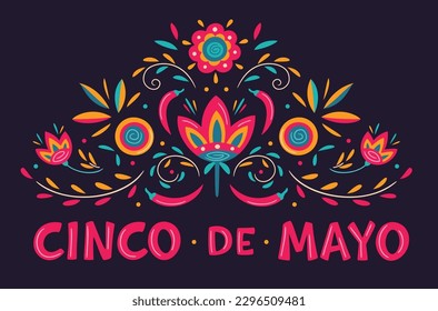 Cinco de Mayo, May 5, federal holiday in Mexico. Fiesta vector banner design with Mexican floral traditional elements. Ornate folk graphic. Lettering ornamental sign for poster, greeting card