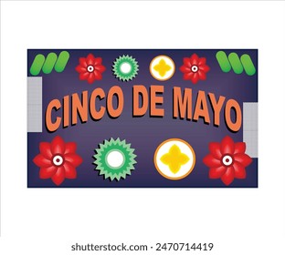 Cinco de Mayo May 5, federal holiday in Mexico. Fiesta banner and poster design with flowers. Flat vector modern illustration 