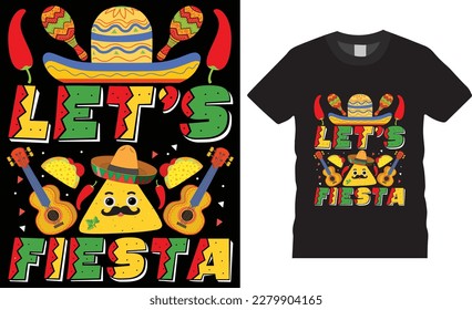 Cinco de mayo mexican festival typography t Shirt design vector template.  funny apparel t shirts designs quote. mexican design ready for fashion, print, poster, banner, gift, card, sticker, pod