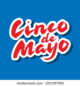 Cinco de Mayo mexican greeting card on blue  background. Vector illustration with hand drawn calligraphy lettering.