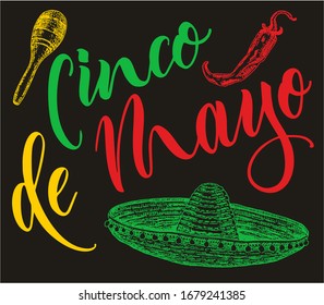 Cinco de mayo. Mexican holiday 5 may Cinco De Mayo. Vector  Sombrero, chili, maracas sketch. Color sketch on a black background. For poster, postcard. 