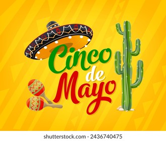 Cinco de Mayo Mexican holiday poster with sombrero hat, cactus and maracas, vector background. Mexican Cinco de Mayo celebration fiesta in Mexico flag colors with latin music instruments