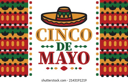 Cinco de Mayo in Mexico. Traditional mexican fiesta in May. National happy holiday with carnival, festival and parade. Latin american and spanish pattern. Illustration with sombrero. Vector poster